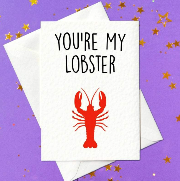 You're my Lobster Card